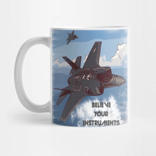 Aviation Jet pilot 'Believe your instruments' Mug